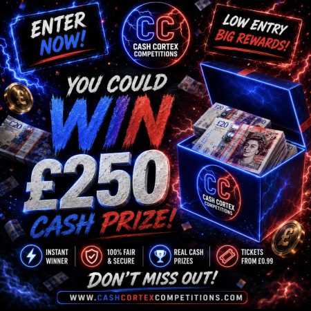 Win £250 Cash Prize