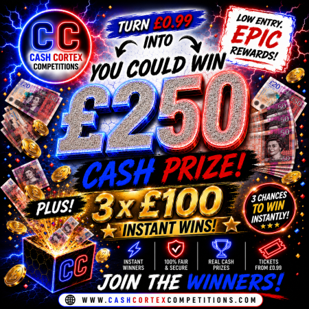 Win £250 Cash Prize